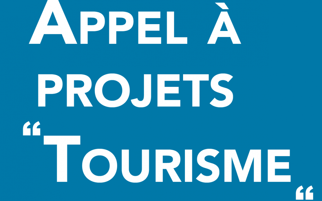 Lancement d’un appel à projets Tourisme